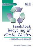 Aguado / Serrano / Clark |  Feedstock Recycling of Plastic Wastes | Buch |  Sack Fachmedien