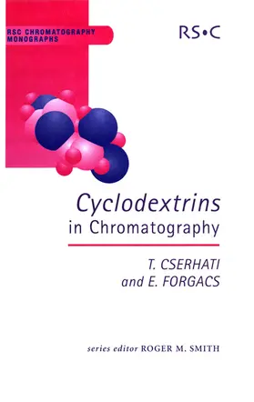 Cserháti / Forgacs | Cyclodextrins in Chromatography | Buch | 978-0-85404-540-2 | www.sack.de