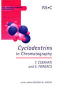 Cserháti / Forgacs |  Cyclodextrins in Chromatography | Buch |  Sack Fachmedien