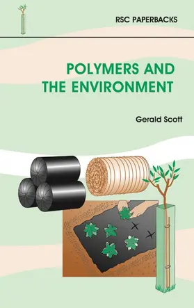 Scott |  Polymers and the Environment | Buch |  Sack Fachmedien