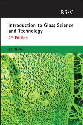 Shelby | Introduction to Glass Science and Technology | Buch | 978-0-85404-639-3 | sack.de
