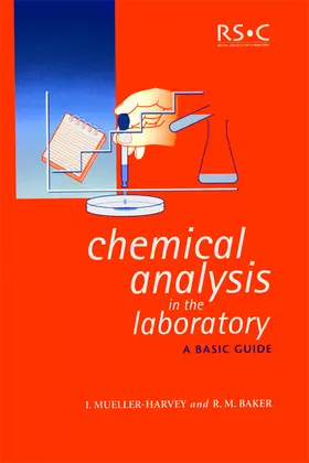 Mueller-Harvey / Baker |  Chemical Analysis in the Laboratory | Buch |  Sack Fachmedien