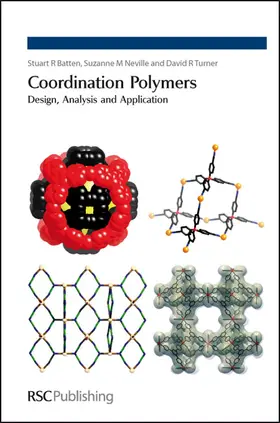 Batten / Neville / Turner | Coordination Polymers | Buch | 978-0-85404-837-3 | www.sack.de