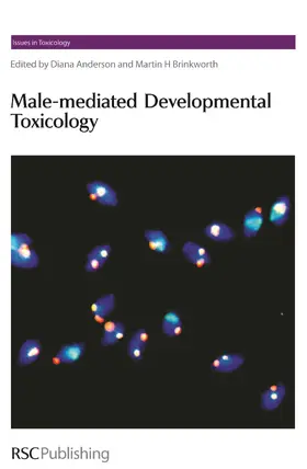 Anderson / Brinkworth | Male-Mediated Developmental Toxicity | Buch | 978-0-85404-847-2 | www.sack.de