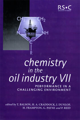 Frampton / Craddock / Dunlop | Chemistry in the Oil Industry VII | Buch | 978-0-85404-861-8 | sack.de