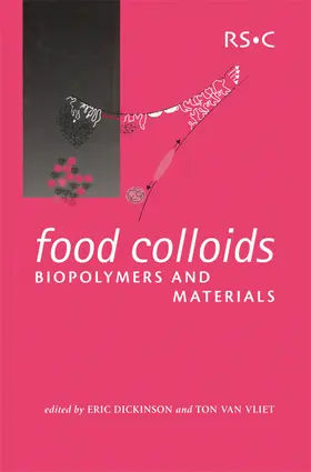 Dickinson / Van Vliet | Food Colloids, Biopolymers and Materials | Buch | 978-0-85404-871-7 | www.sack.de