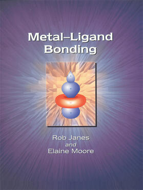 Moore / Janes | Metal-Ligand Bonding | Buch | 978-0-85404-979-0 | sack.de