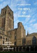 Claxton / Harvey / Rollason |  The Rites of Durham | Buch |  Sack Fachmedien