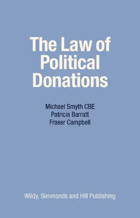 Smyth / Barratt / Campbell |  The Law of Political Donations | Buch |  Sack Fachmedien