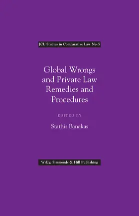 Banakas |  Global Wrongs and Private Law Remedies and Procedures | Buch |  Sack Fachmedien