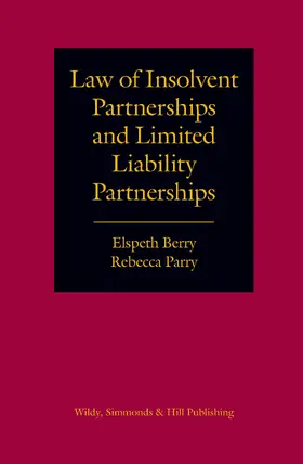 Berry / Parry |  Law of Insolvent Partnerships and Limited Liability Partnerships | Buch |  Sack Fachmedien