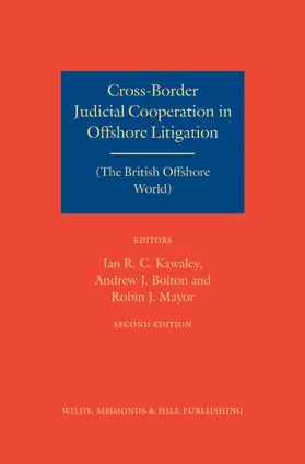 KAWALEY / Kawaley / Bolton |  Cross-Border Judicial Cooperation in Offshore Litigation | Buch |  Sack Fachmedien