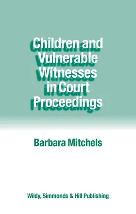 Mitchels |  Children and Vulnerable Witnesses in Court Proceedings | Buch |  Sack Fachmedien