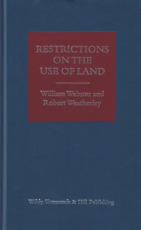 Webster / Weatherley |  Restrictions on the Use of Land | Buch |  Sack Fachmedien