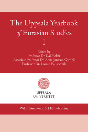 Hobér / Polishchuk | The Uppsala Yearbook of Eurasian Studies I | Buch | 978-0-85490-209-5 | sack.de