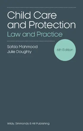 Mahmood / Doughty |  Child Care and Protection: Law and Practice | Buch |  Sack Fachmedien