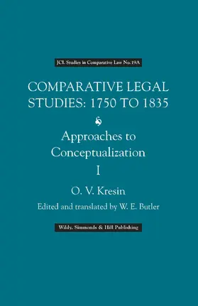 Kresin |  Comparative Legal Studies 1750 to 1835 Approaches to Conceptualization (2 volumes) | Buch |  Sack Fachmedien