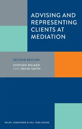 Walker / Smith | Advising and Representing Clients at Mediation | Buch | 978-0-85490-277-4 | www.sack.de