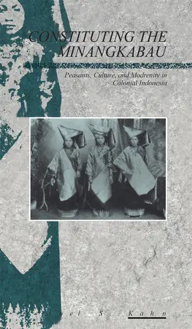 Kahn | Constituting the Minangkabau | Buch | 978-0-85496-316-4 | www.sack.de