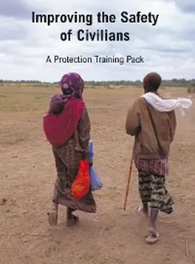 Oxfam |  Improving the Safety of Civilians | eBook | Sack Fachmedien