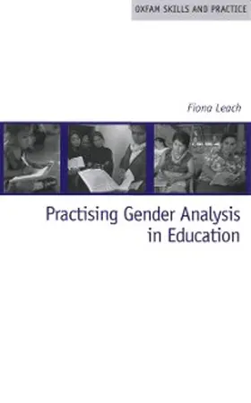 Leach |  Practising Gender Analysis in Education | eBook | Sack Fachmedien