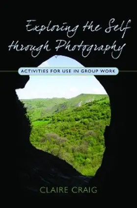 Craig |  Exploring the Self through Photography | eBook | Sack Fachmedien