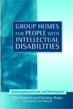 Clement / Bigby | Group Homes for People with Intellectual Disabilities | E-Book | sack.de