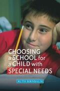 Birnbaum |  Choosing a School for a Child With Special Needs | eBook | Sack Fachmedien