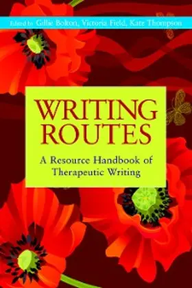 Bolton / Field / Thompson |  Writing Routes | eBook | Sack Fachmedien