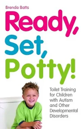 Batts |  Ready, Set, Potty! | eBook | Sack Fachmedien