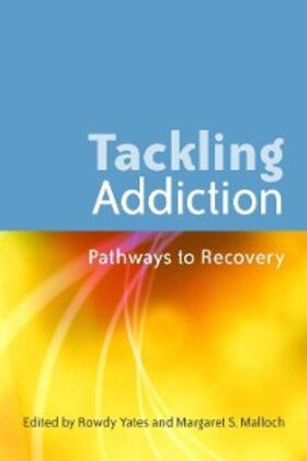 Malloch / Yates | Tackling Addiction | E-Book | sack.de