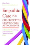 Taylor |  Empathic Care for Children with Disorganized Attachments | eBook | Sack Fachmedien