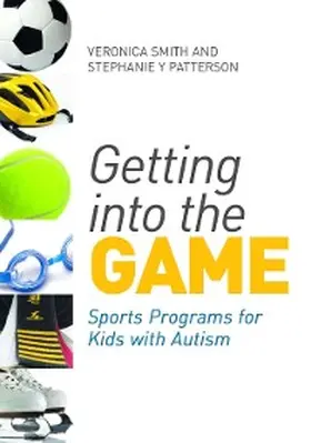 Patterson / Smith |  Getting into the Game | eBook | Sack Fachmedien