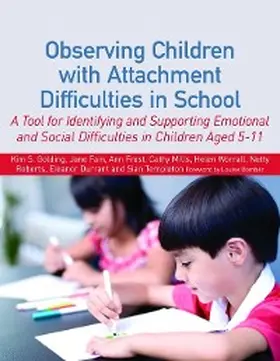 Worrall / Templeton / Roberts |  Observing Children with Attachment Difficulties in School | eBook | Sack Fachmedien