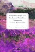 Read |  Supporting People with Intellectual Disabilities Experiencing Loss and Bereavement | eBook | Sack Fachmedien