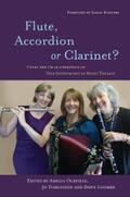 Loombe / Tomlinson / Oldfield |  Flute, Accordion or Clarinet? | eBook | Sack Fachmedien