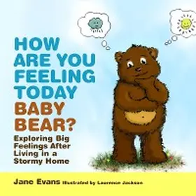 Evans |  How Are You Feeling Today Baby Bear? | eBook | Sack Fachmedien