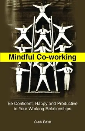 Baim |  Mindful Co-Working | eBook | Sack Fachmedien