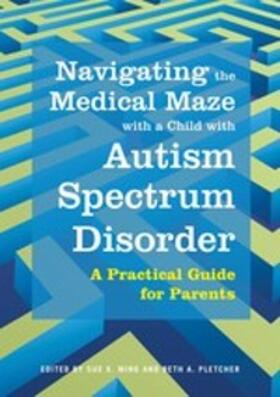 Ming / Pletcher | Navigating the Medical Maze with a Child with Autism Spectrum Disorder | E-Book | sack.de
