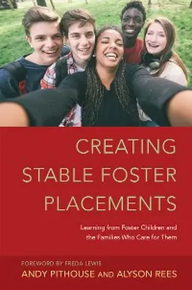 Rees / Pithouse |  Creating Stable Foster Placements | eBook | Sack Fachmedien