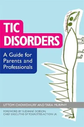 Chowdhury / Murphy |  Tic Disorders | eBook | Sack Fachmedien