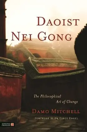 Mitchell |  Daoist Nei Gong | eBook | Sack Fachmedien