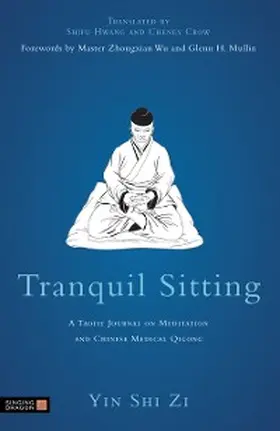 Tzu |  Tranquil Sitting | eBook | Sack Fachmedien