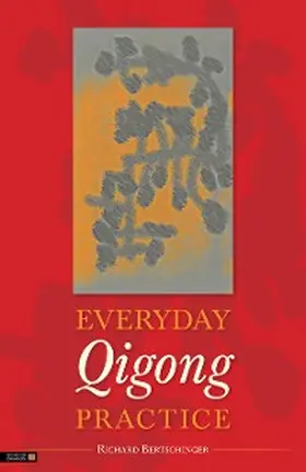 Bertschinger |  Everyday Qigong Practice | eBook | Sack Fachmedien