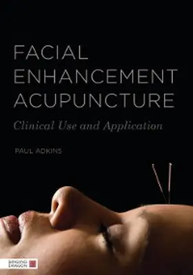 Adkins |  Facial Enhancement Acupuncture | eBook | Sack Fachmedien