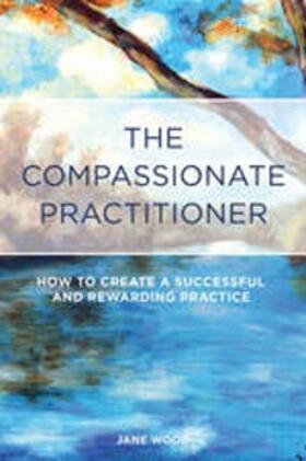 Wood | The Compassionate Practitioner | E-Book | sack.de