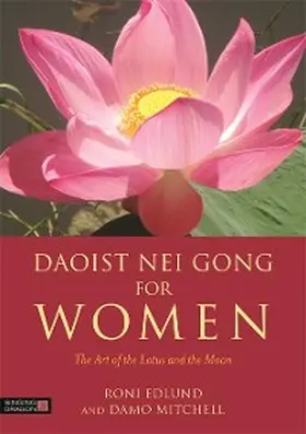 Edlund / Mitchell |  Daoist Nei Gong for Women | eBook | Sack Fachmedien