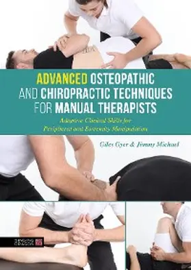 Gyer / Michael |  Advanced Osteopathic and Chiropractic Techniques for Manual Therapists | eBook | Sack Fachmedien