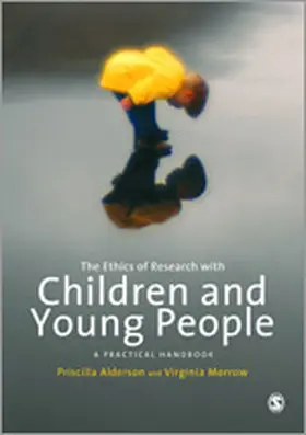 Alderson / Morrow | The Ethics of Research with Children and Young People: A Practical Handbook | Buch | 978-0-85702-137-3 | www.sack.de