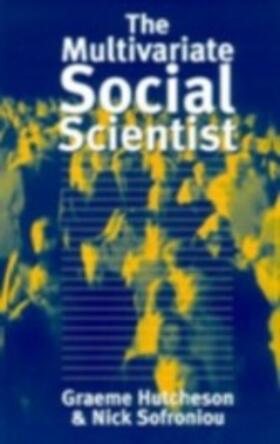 Hutcheson / Sofroniou |  The Multivariate Social Scientist | eBook | Sack Fachmedien